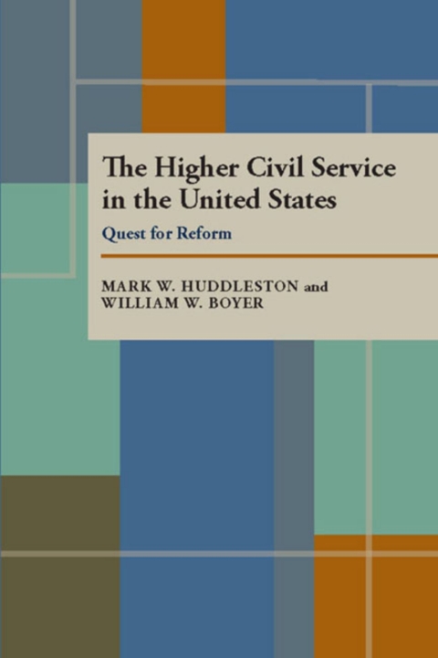 Cover image for book The Higher Civil Service in the United States