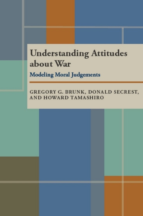 Understanding Attitudes About War 