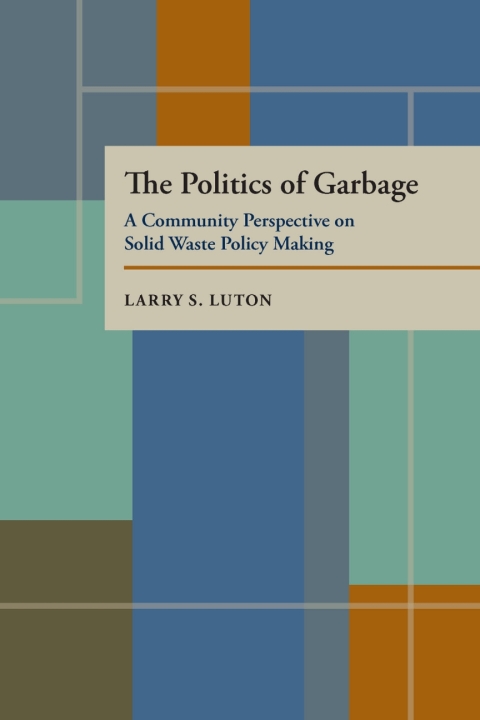 Cover image for book The Politics of Garbage