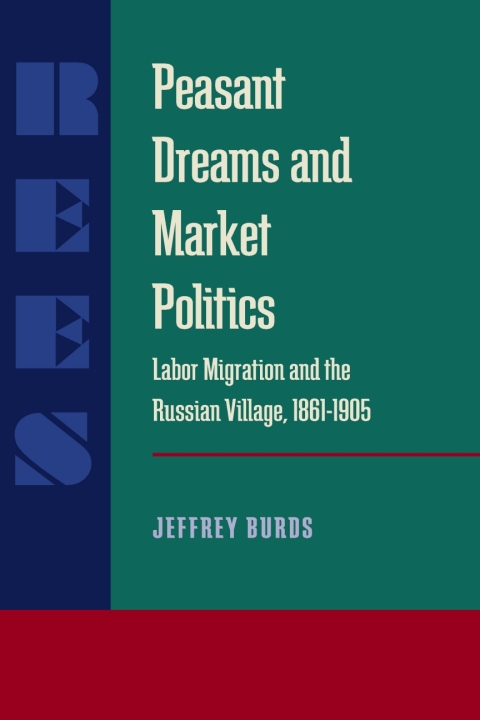 Cover image for book Peasant Dreams and Market Politics