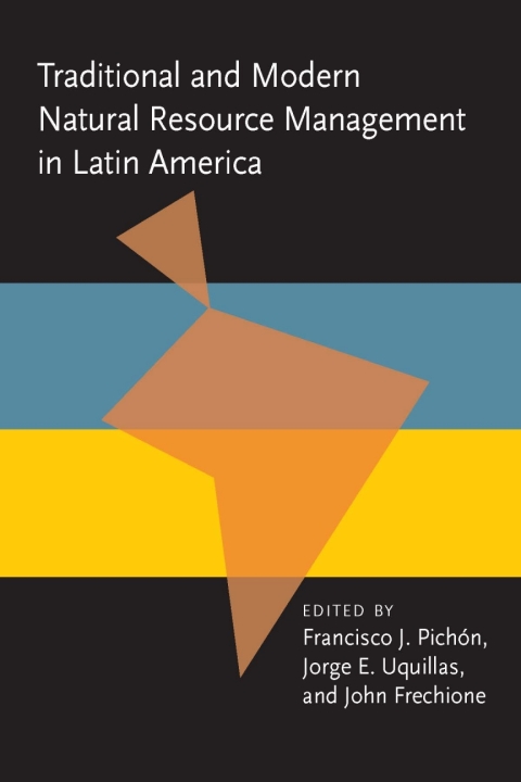Cover image for book Traditional and Modern Natural Resource Management in Latin America