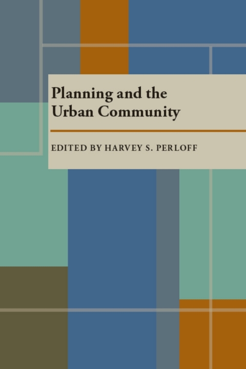 Cover image for book Planning and the Urban Community
