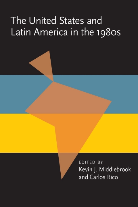 Cover image for book The United States and Latin America in the 1980s