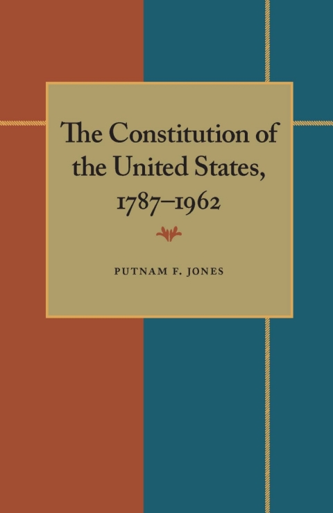 Cover image for book The Constitution of the United States, 1787–1962