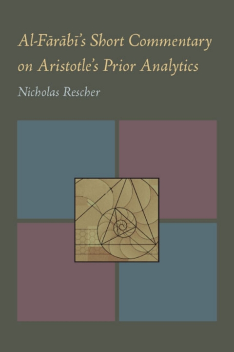 Cover image for book Al-Farabi's Short Commentary on Aristotle's Prior Analytics