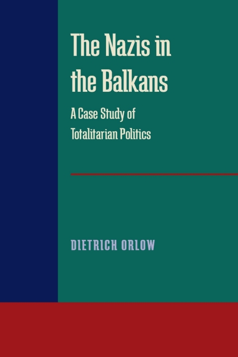 Cover image for book The Nazis in the Balkans