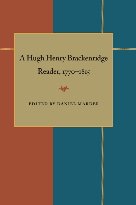 Cover image for book A Hugh Henry Brackenridge Reader, 1770-1815