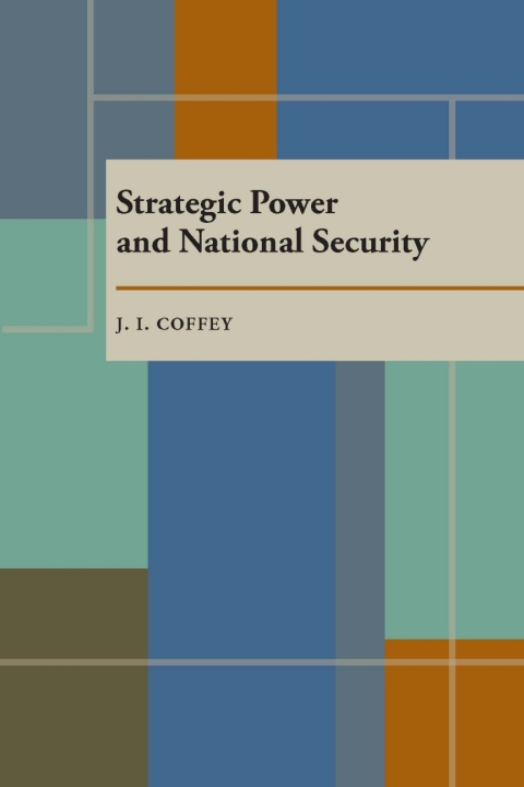 Cover image for book Strategic Power and National Security