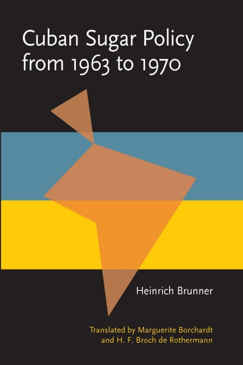 Cover image for book Cuban Sugar Policy from 1963 to 1970