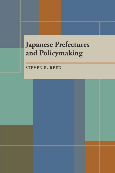 Japanese Prefectures and Policymaking 