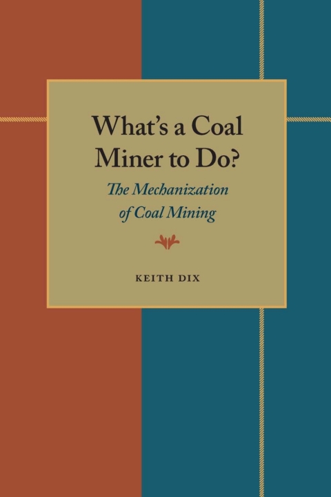 Cover image for book What's a Coal Miner to Do?