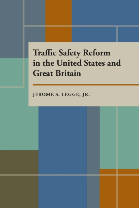 Cover image for book Traffic Safety Reform in the United States and Great Britain