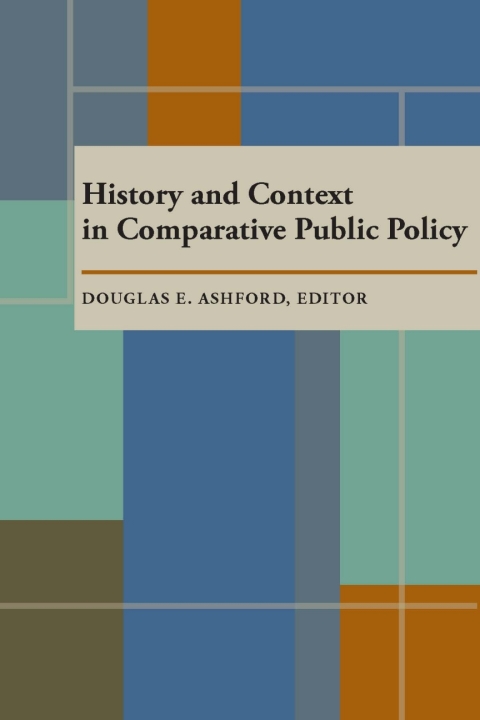 Cover image for book History and Context in Comparative Public Policy