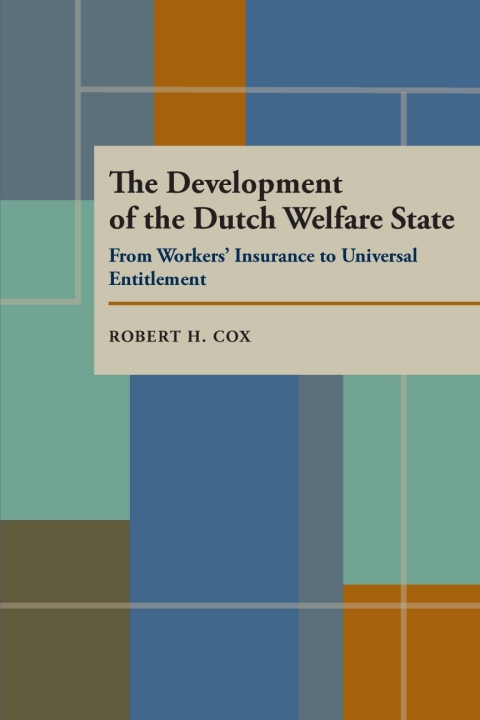 Cover image for book The Development of the Dutch Welfare State
