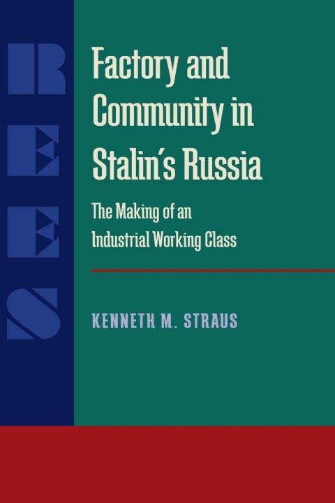 Cover image for book Factory and Community in Stalin’s Russia