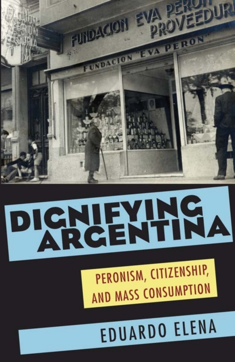 Cover image for book Dignifying Argentina