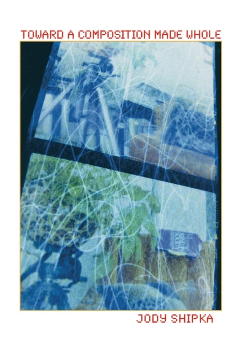 Cover image for book Toward a Composition Made Whole