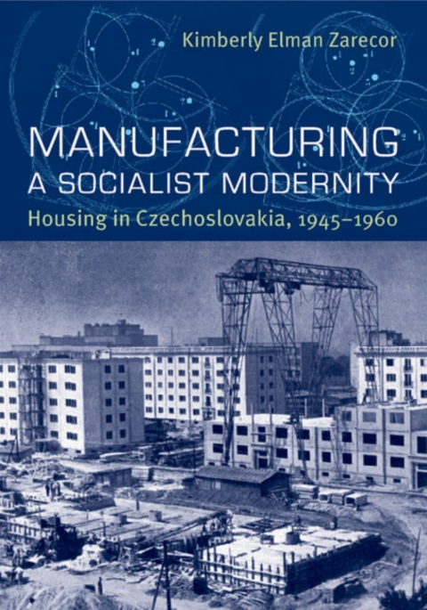 Cover image for book Manufacturing a Socialist Modernity