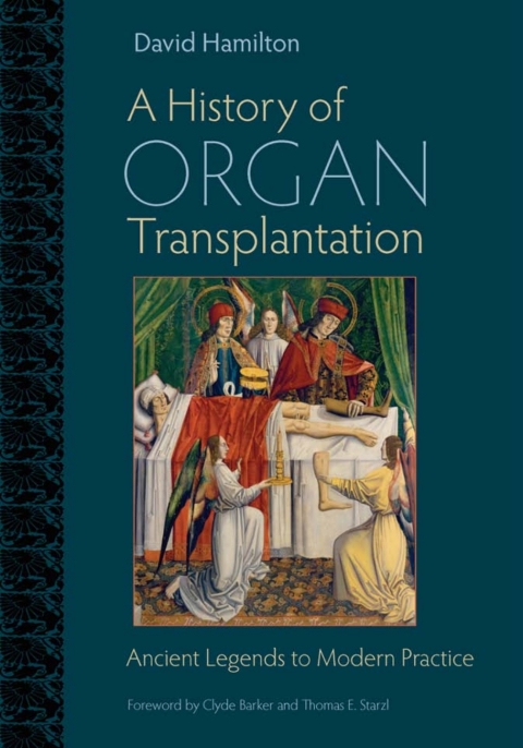 Cover image for book A History of Organ Transplantation