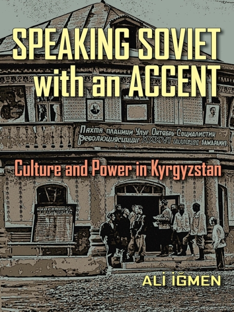 Cover image for book Speaking Soviet with an Accent