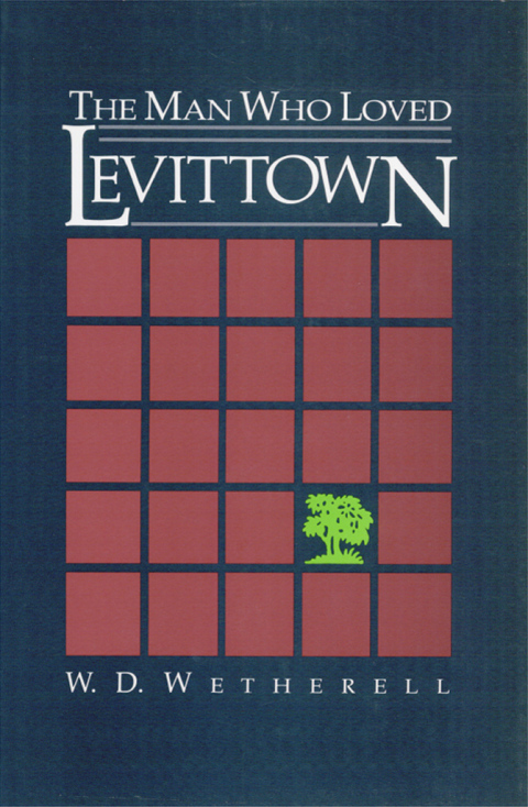 The Man Who Loved Levittown 