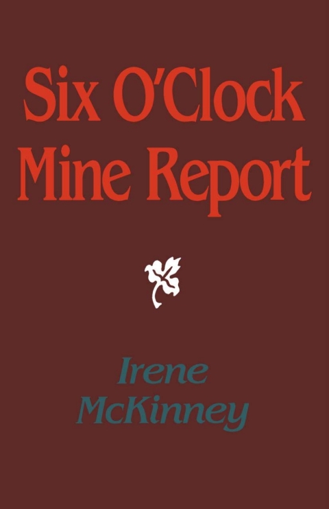 Cover image for book Six O'Clock Mine Report
