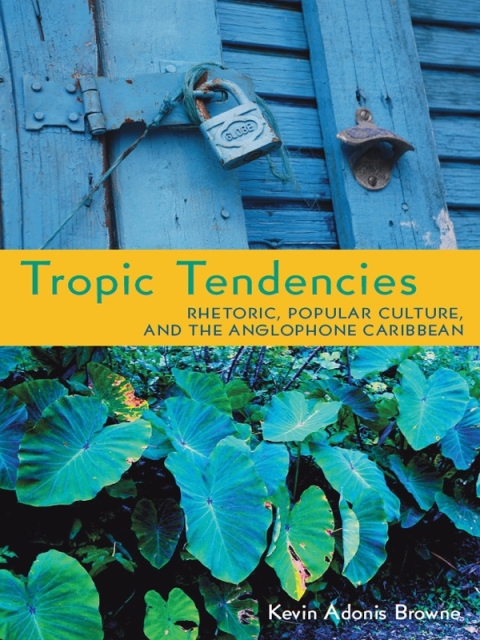Tropic Tendencies 