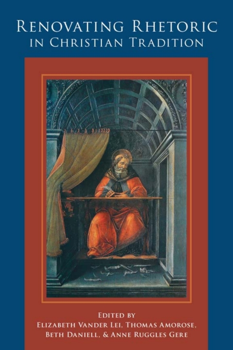 Renovating Rhetoric in Christian Tradition 