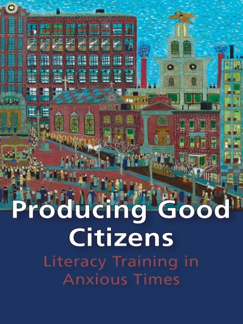 Cover image for book Producing Good Citizens