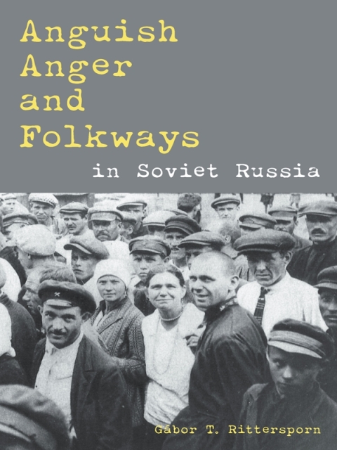 Cover image for book Anguish, Anger, and Folkways in Soviet Russia