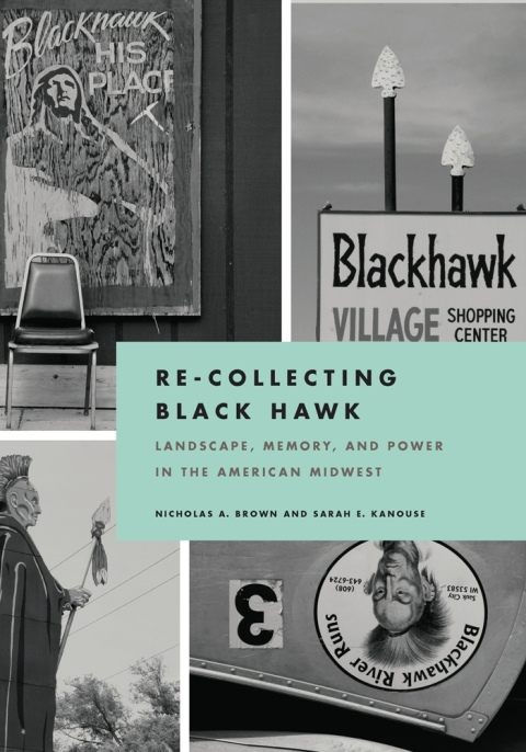 Cover image for book Re-Collecting Black Hawk