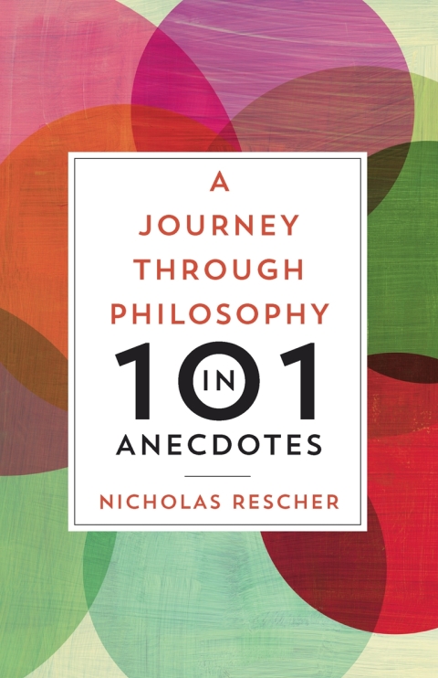 Cover image for book A Journey through Philosophy in 101 Anecdotes