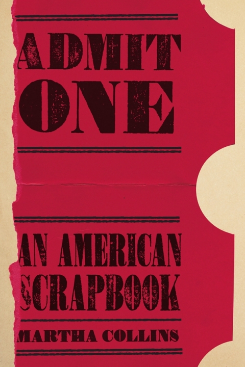 Cover image for book Admit One: An American Scrapbook
