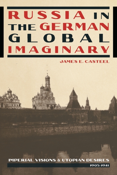 Cover image for book Russia in the German Global Imaginary
