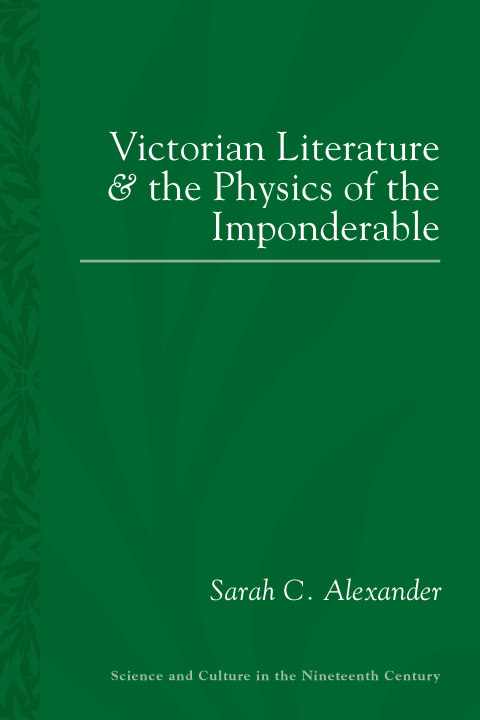 Cover image for book Victorian Literature and the Physics of the Imponderable