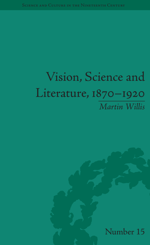 Cover image for book Vision, Science and Literature, 1870-1920