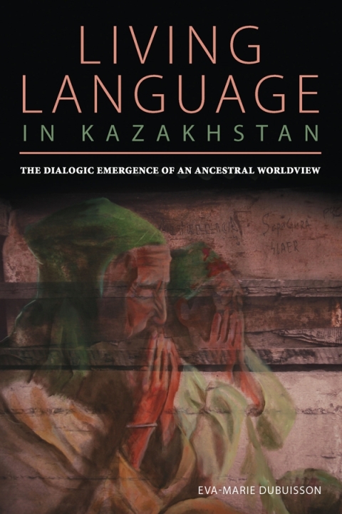 Cover image for book Living Language in Kazakhstan