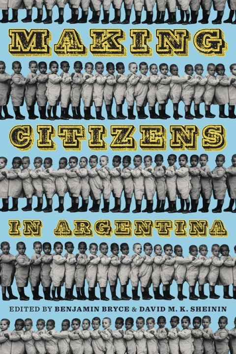 Cover image for book Making Citizens in Argentina