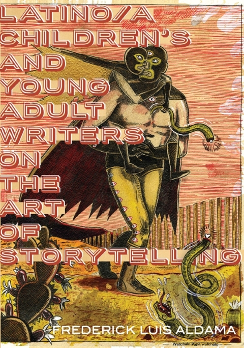 Cover image for book Latino/a Children's and Young Adult Writers on the Art of Storytelling