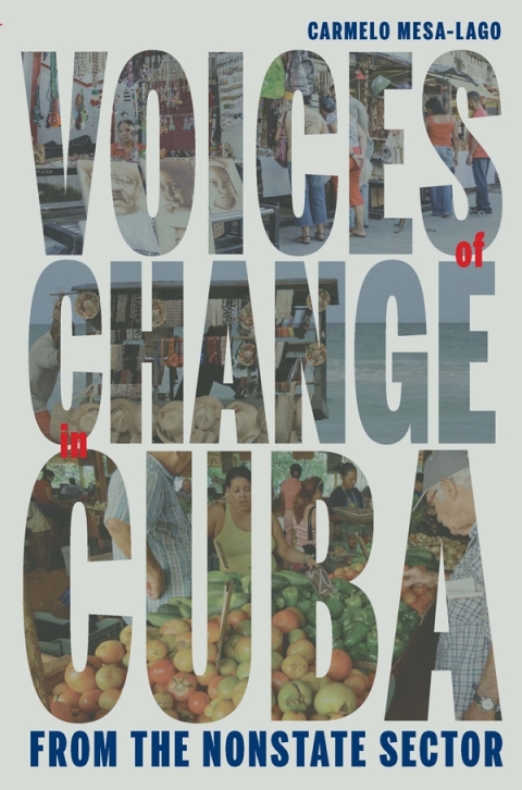 Cover image for book Voices of Change in Cuba from the Non-State Sector