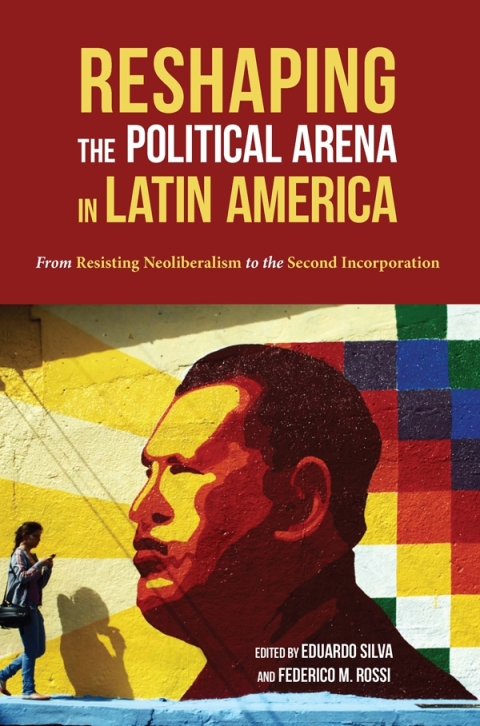 Cover image for book Reshaping the Political Arena in Latin America