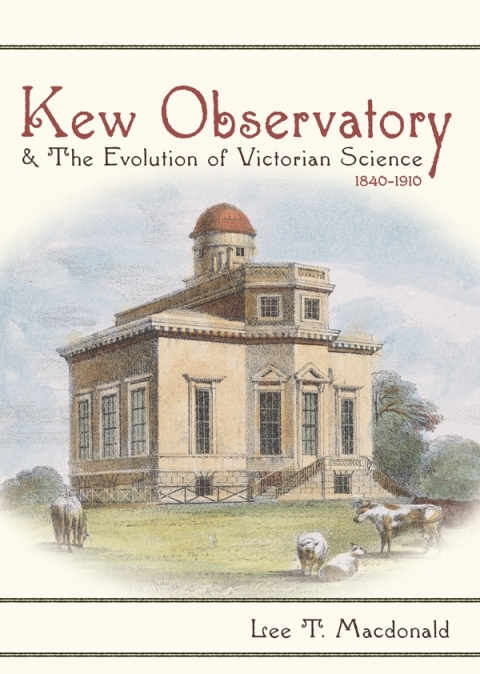 Cover image for book Kew Observatory and the Evolution of Victorian Science, 1840–1910