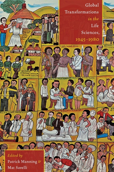 Cover image for book Global Transformations in the Life Sciences, 1945–1980