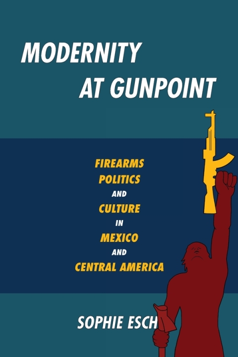 Cover image for book Modernity at Gunpoint