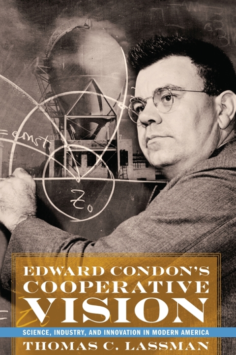 Cover image for book Edward Condon's Cooperative Vision