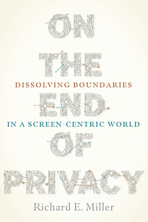 On the End of Privacy 