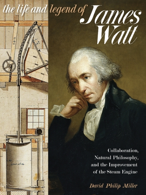 The Life and Legend of James Watt 