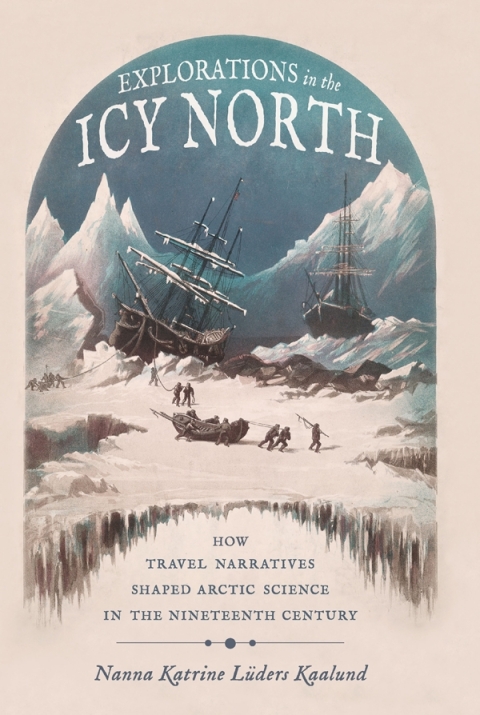 Cover image for book Explorations in the Icy North