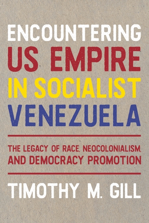 Cover image for book Encountering US Empire in Socialist Venezuela