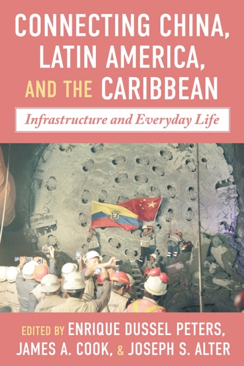 Cover image for book Connecting China, Latin America, and the Caribbean